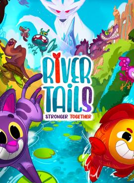 RIVER TAILS STRONGER TOGETHER game specification